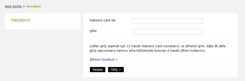 Siteye bir kart kaydı https://watsonscard.watsons.com.tr/tr/hesabim/giris